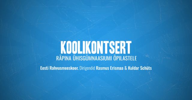 School Concert. Räpina